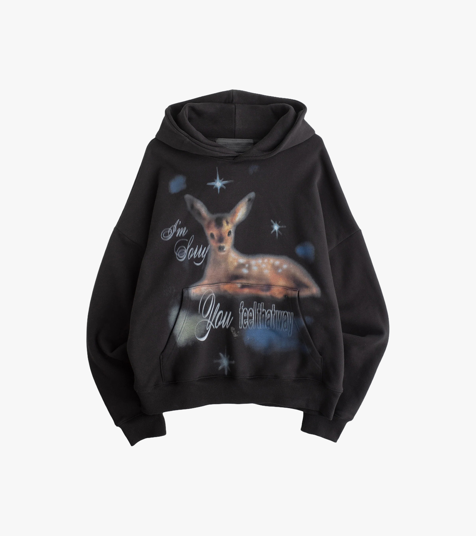 I'm Sorry You Feel That Way Hoodie